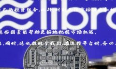 tokenim没有BTC地址的原因分析在如今数字货币迅猛