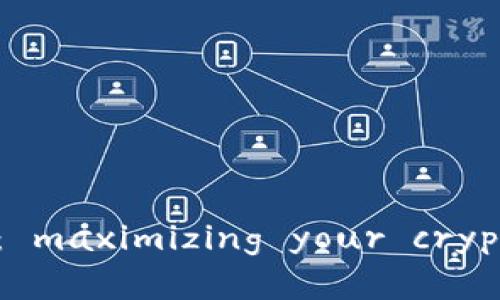 Tokenim高级设置详解： maximizing your crypto trading potential